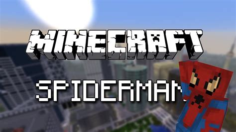 Mods : SPIDERMAN SUR MINECRAFT! 1.6 - YouTube