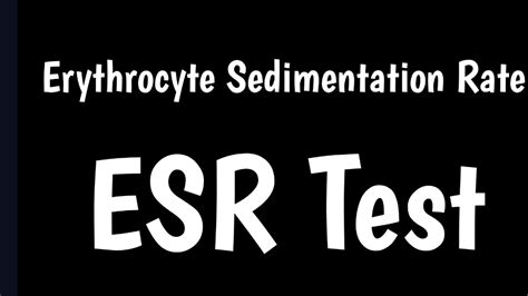 Erythrocyte Sedimentation Rate Test | ESR Test | Causes & Symptoms Of High ESR | - YouTube