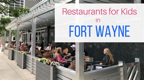 Great Restaurants for Kids in Fort Wayne | Let Me Give You Some Advice