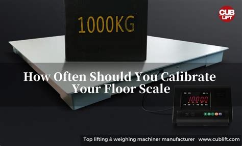 Why And How To Calibrate Floor Scales On Spot - CUBSCALE