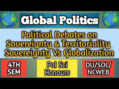 SOVEREIGNTY VS GLOBALIZATION : POLITICAL DEBATE - YouTube