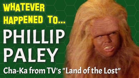 Whatever Happened to Phillip Paley - Chaka from TV's "Land of the Lost ...