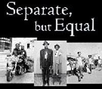 separate but equal | The Rogovoy Report