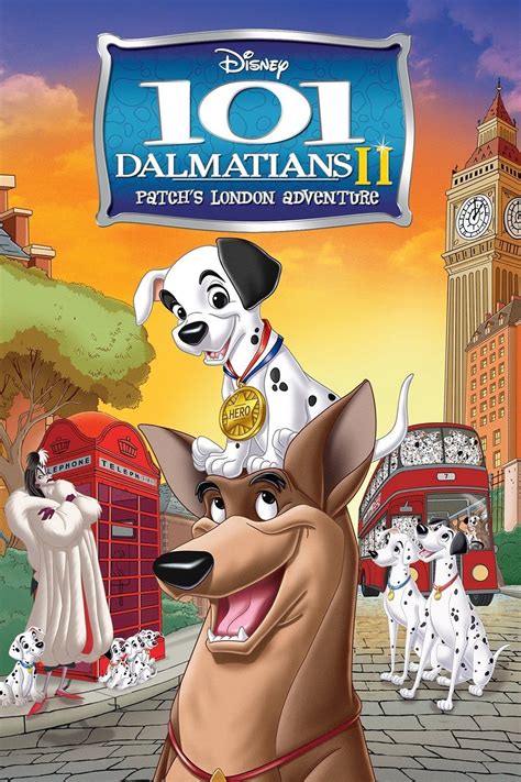 101 Dalmatians II: Patch's London Adventure - Rotten Tomatoes