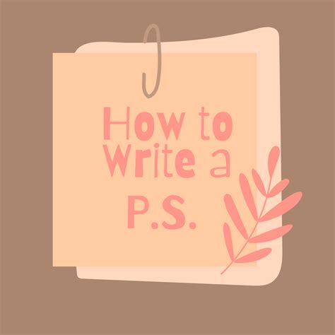 How to Write a PS: Your Year-End Letter