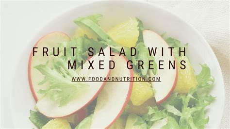 The Perfect Harmony of Flavor and Health: Exploring the Delightful Fruit Salad with Mixed Greens ...