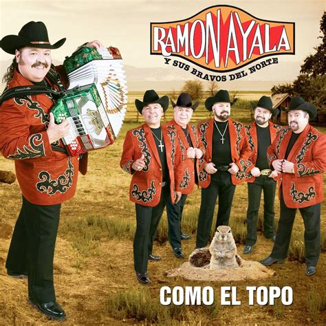 Ramon Ayala y Sus Bravos del Norte - Como el Topo (2016) | Album cover art, Worst album covers ...