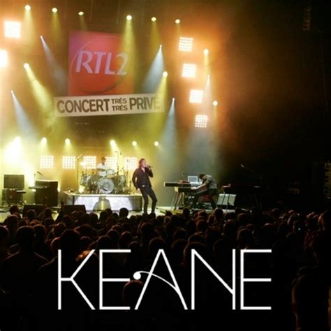 Stream Keane Atlantic - Live RTL2, Concert Très Très Privé, Paris, Olympia, 23.01.2007 by Keane ...