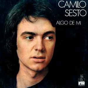 Camilo Sesto - Algo De Mi (1972, Vinyl) | Discogs