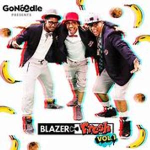 Blazer Fresh Lyrics, Songs, and Albums | Genius