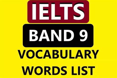 200 IELTS Band 9 Vocabulary Words - Language Advisor