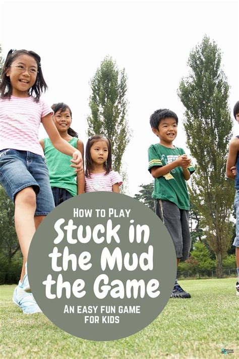 Stuck in The Mud Game: Rules and How to Play | Fun games for kids ...