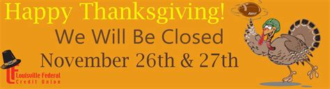 Thanksgiving Closed web banner – Louisville Federal Credit Union