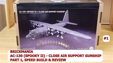 PART 1, BRICKMANIA, LEGO, AC-130 (SPOOKY II) - CLOSE AIR SUPPORT ...