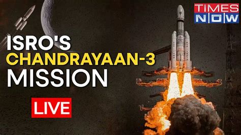 Chandrayaan 3 Launch Stream on isro.gov.in website, Doordarshan Youtube ...