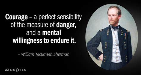 TOP 25 QUOTES BY WILLIAM TECUMSEH SHERMAN (of 78) | A-Z Quotes