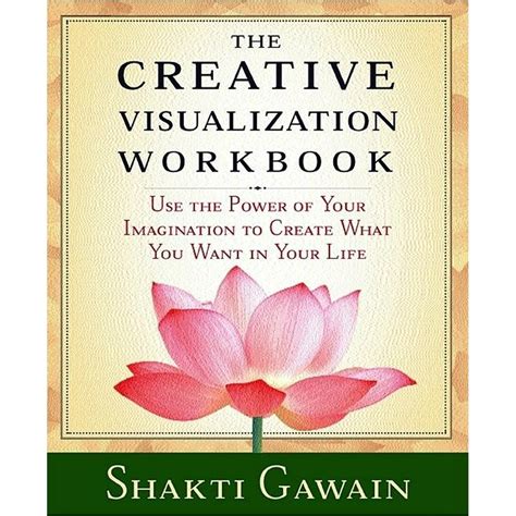 Gawain, Shakti: The Creative Visualization Workbook : Second Edition (Edition 2) (Paperback ...