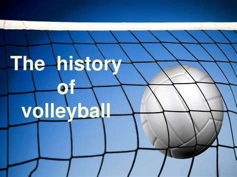 😀 The history of volley ball. History Of Volleyball. 2019-02-05