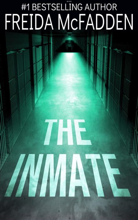 Book Review - The Inmate by @Freida_McFadden - Digital Reads Media