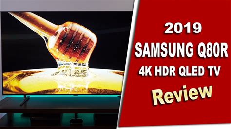 Samsung Q80R (Q80) 2019 4K QLED TV Real World Review [4K HDR] - YouTube