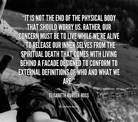 Elisabeth Kubler-Ross Quotes. QuotesGram