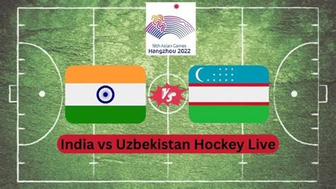 India vs Uzbekistan Highlights, Asian Games 2023: Men in Blue maul Uzbekistan 16-0, start ...