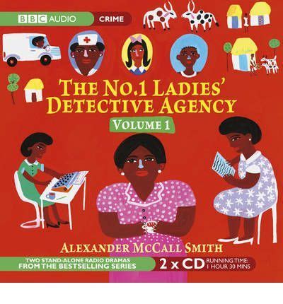 The No.1 Ladies' Detective Agency, Volume 1 by Alexander McCall Smith | Goodreads