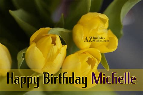 Happy Birthday Michelle