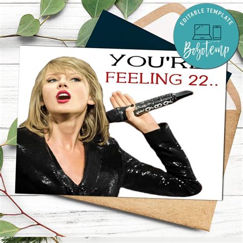 Taylor Swift You're Feeling 22 Birthday Card to Print at Home DIY | Bobotemp