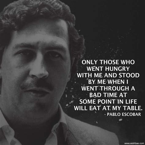 Pablo Escobar Quotes