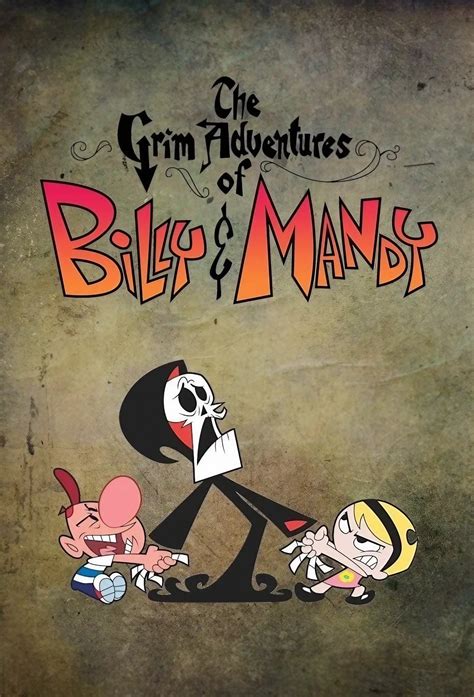 The Grim Adventures of Billy & Mandy (2003)