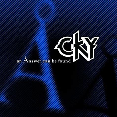 When did CKY release An Ånswer Can Be Found?