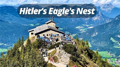 A Tour of Hitler Eagle's Nest - Kehlsteinhaus in Berchtesgaden, Germany ...