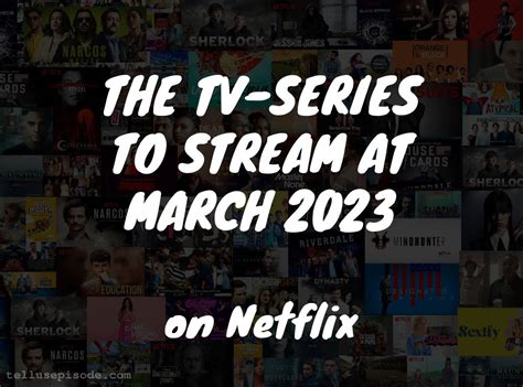 Series to Stream on Netflix at March 2023