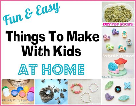 Cool Things To Make At Home For Kids - Krysfill Myyearin