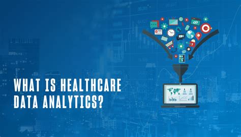 What is Health Care Analytics?