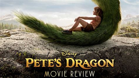 Movie Review: Disney's Pete’s Dragon • The Disney Cruise Line Blog