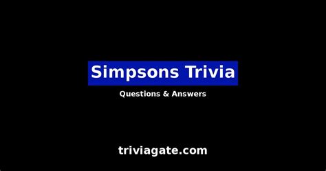 23+ Simpsons Trivia Questions and Answers | Quiz By Trivia Gate