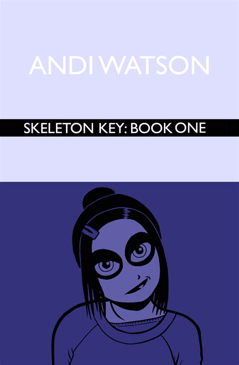 Skeleton Key Book One – Andi Watson