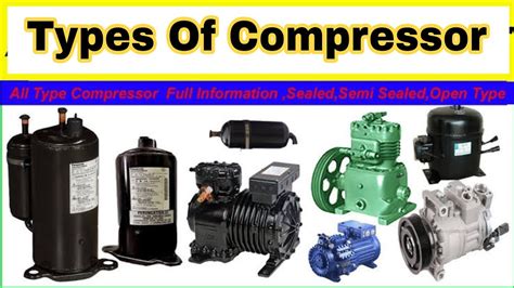 Refrigeration Compressor Types