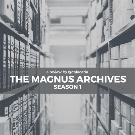 The Magnus Archives: Season 1 Review – calacatia