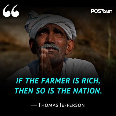 15 Quotes On Farmers Which Prove They Are Backbone Of A Country