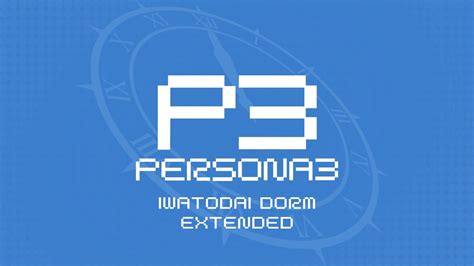 Iwatodai Dorm - Persona 3 OST [Extended] - YouTube