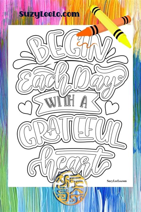 Begin Each Day with a Grateful heart Coloring Page » Suzy LeeLo