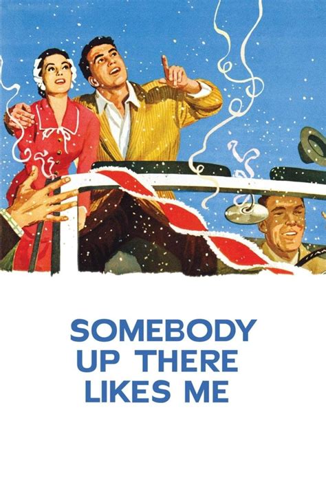 Somebody Up There Likes Me (1956) - Posters — The Movie Database (TMDB)