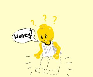 Honey where are my pants? - Drawception