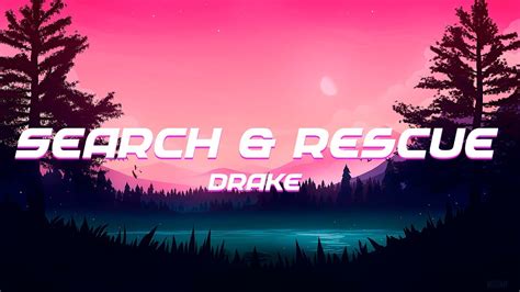 Drake - Search & Rescue - YouTube