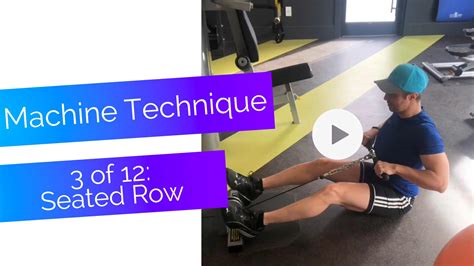 Machine Exercise Technique, 3 of 12: Seated Row • INTEGRE8T Wellness