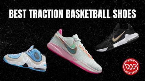 10+ Best Traction Basketball Shoes - WearTesters