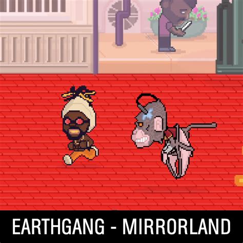 EarthGang – Mirrorland – ALI GRAHAM (@LIL_YE)